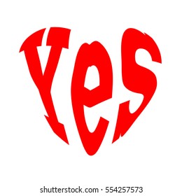 Enthusiastic red yes text effect in custom shape