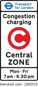 Entrance to congestion charging zone, The Highway Code Traffic Sign, Signs giving orders, Signs with red circles are mostly prohibitive. Plates below signs qualify their message.