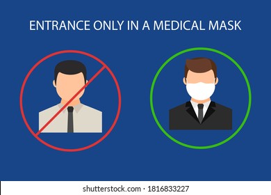 entrance only in medical masks. vector illustration. man, office worker without a mask and with a mask on his face.