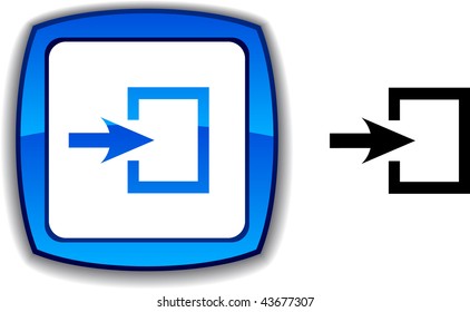  Entrance  realistic button. Vector illustration.