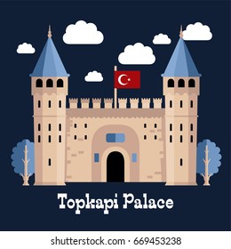 Entrance of the Topkapi palace, Istanbul, Turkey. The large Gate of Salutation. Turkish flag. Concept of banner, flyer or invitation Vector illustration.