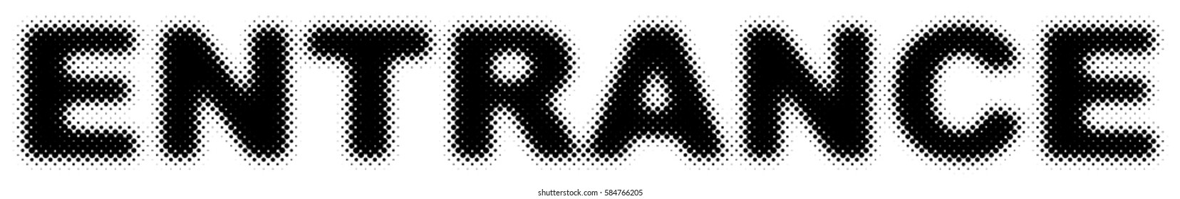 Entrance word with halftone, dotted effect