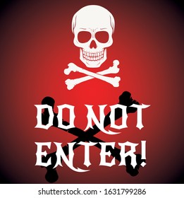 Entrance-blocking banner that can be hung on the door. Printable picture on the shirt. vector file. Scary skull and bone.