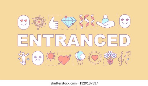 Entranced word concepts banner. Feeling love, enjoyment, happiness. Party. Holiday celebration. Presentation, website. Isolated lettering typography idea, linear icons. Vector outline illustration
