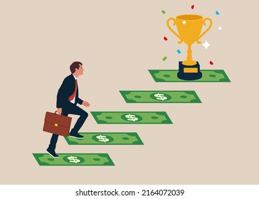 Entrepreneur climbs up money stair to achieve goal. Stairway to money success, financial independent or financial freedom, income growth or wealth management or investment opportunity concept.