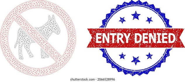 Entry Denied scratched stamp, and stop donkey icon mesh model. Red and blue bicolor stamp seal includes Entry Denied text inside ribbon and rosette. Abstract 2d mesh stop donkey, built from flat mesh.