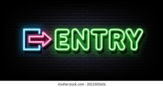 Entry neon sign. neon symbol