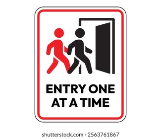 Entry One at a Time Sign, Essential for Safety and Flow Control, High-Quality Vector Stock Image