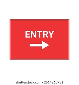 Entry sign with right arrow