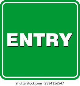 Entry sign and sticker vector