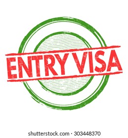 Entry visa grunge rubber stamp on white background, vector illustration