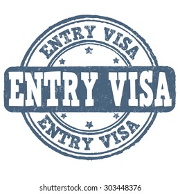 Entry visa grunge rubber stamp on white background, vector illustration