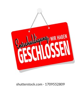 Entsculdigung, wir haben geschlossen, we are closed in german language