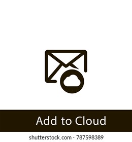 envelope icon. add to cloud envelope. sign design