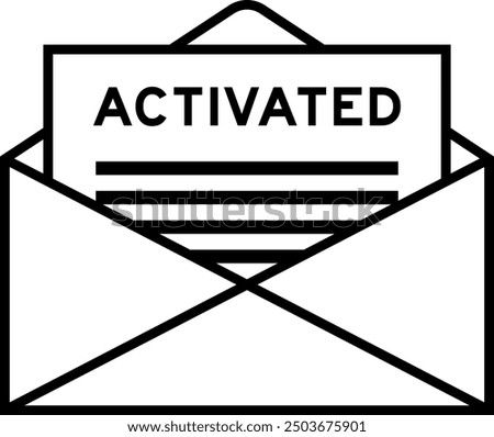 Envelope and letter sign with word activated as the headline