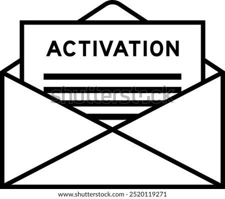 Envelope and letter sign with word activation as the headline