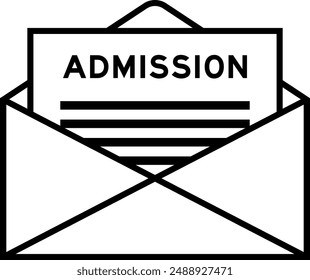 Envelope and letter sign with word admission as the headline
