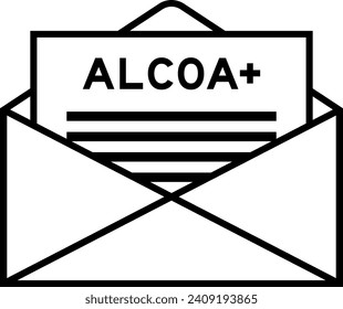 Envelope and letter sign with word ALCOA (Abbreviation of Attributable, Legible, Contemporaneous, Original and Accurate) plus as the headline