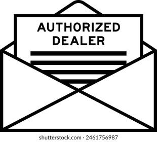 Envelope and letter sign with word authorized dealer as the headline