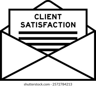 Envelope and letter sign with word client satisfaction as the headline