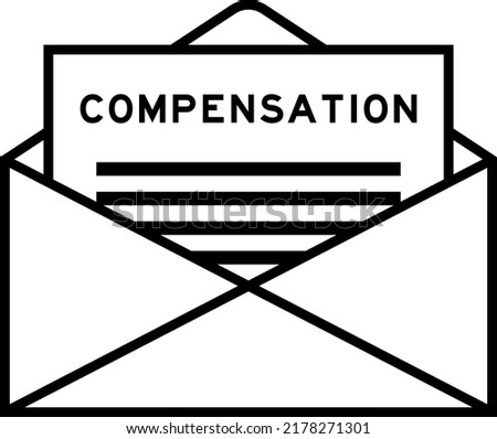 Envelope and letter sign with word compensation as the headline