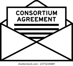 Envelope and letter sign with word consortium agreement as the headline
