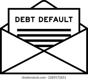 Envelope and letter sign with word debt default as the headline