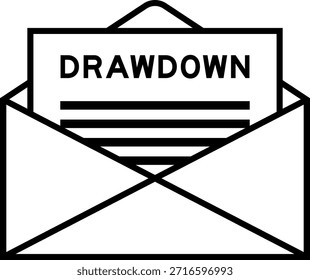 Envelope and letter sign with word drawdown as the headline