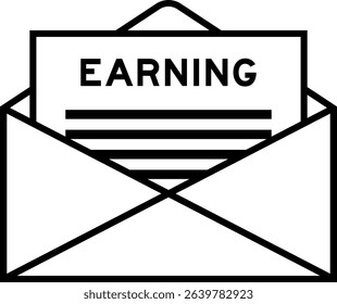 Envelope and letter sign with word earning as the headline