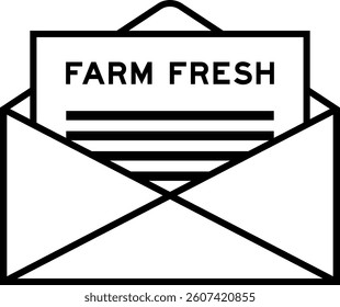 Envelope and letter sign with word farm fresh as the headline