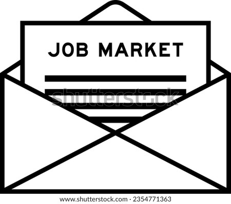 Envelope and letter sign with word job market as the headline