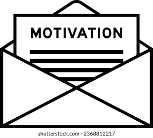 Envelope and letter sign with word motivation as the headline