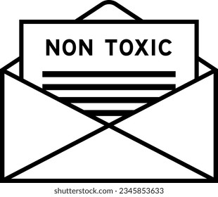 Envelope and letter sign with word non toxic as the headline