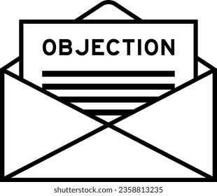 Envelope and letter sign with word objection as the headline