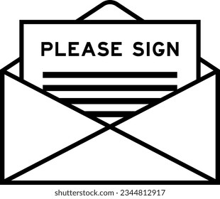 Envelope and letter sign with word please sign as the headline