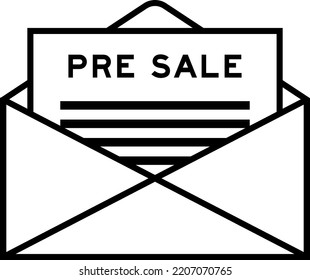 Envelope and letter sign with word pre sale as the headline