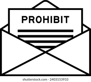 Envelope and letter sign with word prohibit as the headline