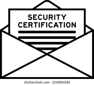 Envelope and letter sign with word security certification as the headline