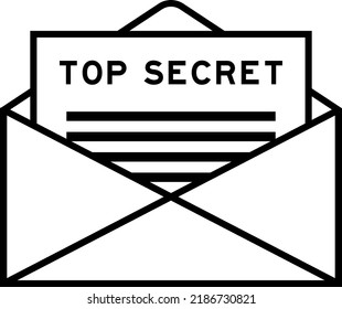 Envelope and letter sign with word top secret as the headline