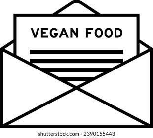 Envelope and letter sign with word vegan food as the headline