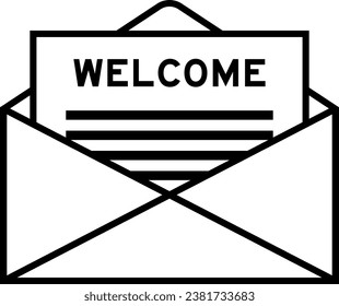 Envelope and letter sign with word welcome as the headline