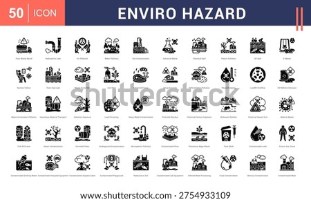 Enviro Hazard Icon Set. toxic waste barrel, radioactive leak, air pollution, water pollution, soil contamination and more. Glyph Style vector icons collection.