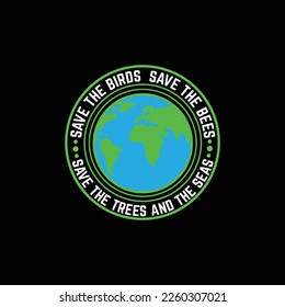 ENVIROMENT UNIQUE T-SHIRT DESIGN, ENVIROMENT EPS FILE, ENVIROMENT T-SHIRT DESIGN