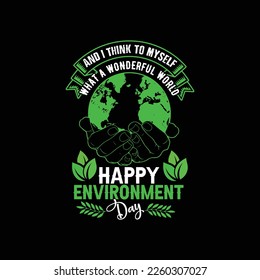 ENVIROMENT UNIQUE T-SHIRT DESIGN, ENVIROMENT EPS FILE, ENVIROMENT T-SHIRT DESIGN