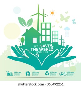 Environment. Let's Save the World Together