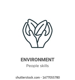 Environment outline vector icon. Thin line black environment icon, flat vector simple element illustration from editable people skills concept isolated stroke on white background
