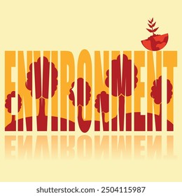 Environment poster. Vector poster on a social theme. Word environment on orange background with reflection.