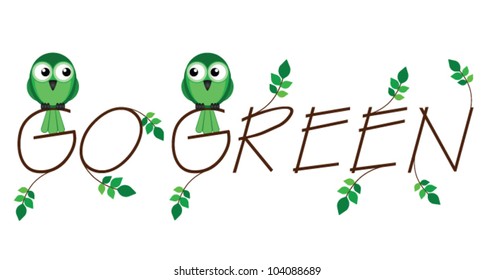 Environmental go green twig text isolated on white background