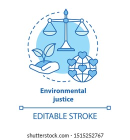 Environmental justice concept icon. Equitable attitude towards earth idea thin line illustration. Taking care of nature. Sustainable living. Vector isolated outline drawing. Editable stroke