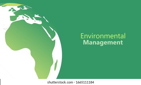 environmental management concept. Sliced earth globe map with green backround and custom text placement for go green and eco friendly web page, poster and presentation vector illustration 